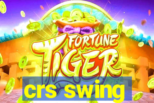 crs swing